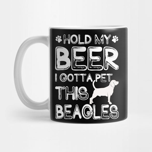 Holding My Beer I Gotta Pet This Beagles by danieldamssm